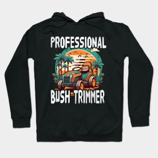 Professional Bush Trimmer Lawnmower Landscape Hoodie